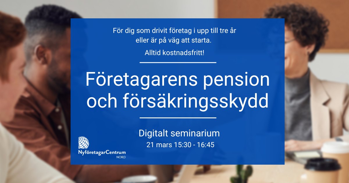 Bild med blå platta med text: Företagarens pension och försäkringsskydd - Kostnadsfritt webbinarium 21 mars
