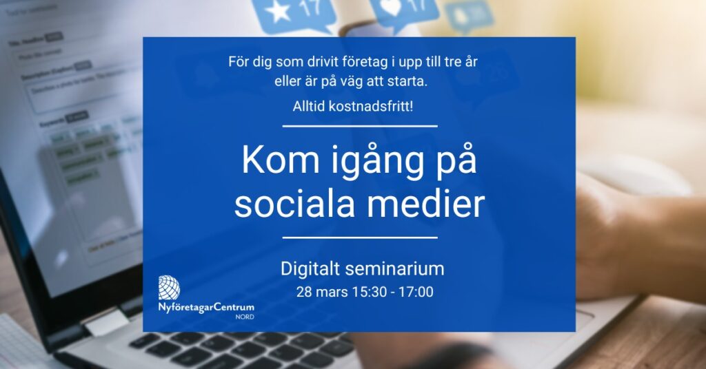 Bild med blå platta med text: Kom igång på sociala medier - Kostnadsfritt webbinarium 28 mars